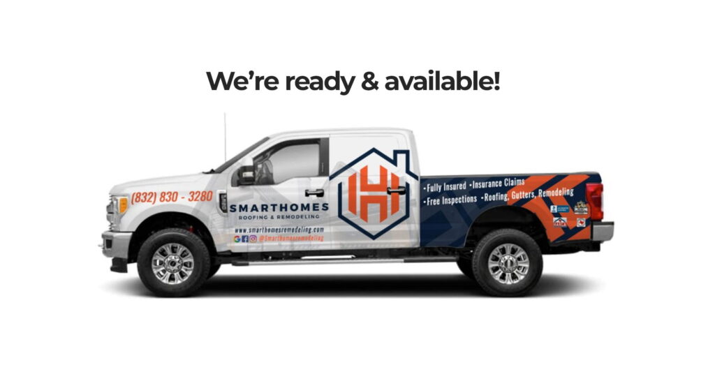 Roofing contractor vehicle with white background. The message says: We're ready & available! Homeowners we replace their roofs live in Katy Katy 77493 near Elyson, Cane Island, Falls At Green Meadows, Katy Oaks, King Crossing, Lakecrest, Morton Creek Ranch, Stone Crest, Ventana Lake, and Williamsburg.